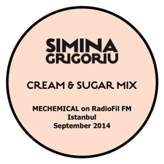 Simina Grigoriu - CREAM & SUGAR Mix