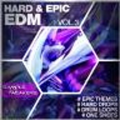 Sample Tweakers - Hard & Epic EDM Vol 3