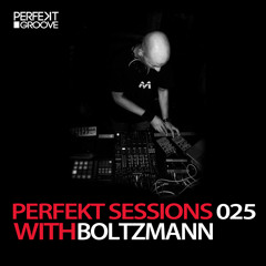 Perfekt Sessions Live 025 With Boltzmann