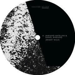 A1 Mariano Mateljan & Daniel Madlung - Desert Walk [Vekton Black 005] Vinyl Only