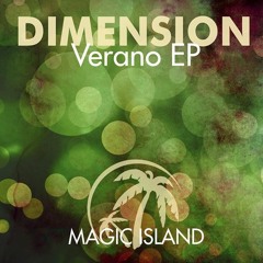 OUT NOW! Dimension - Verano [Magic Island] #ASOT681 #ISOS12 #MI5