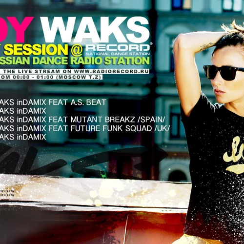 LADY WAKS IN DA MIX 297 GUEST MIX MUTANTBREAKZ (SPAIN)