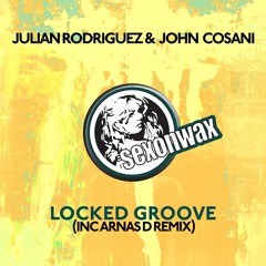 Julian Rodriguez & John Cosani - Locked Groove (Arnas D Remix)(Preview Cut)