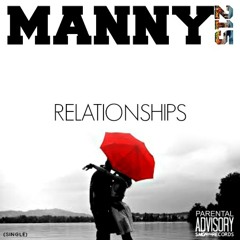 MANNY215 - RELATIONSHIPS - SMG RECORDS 2014