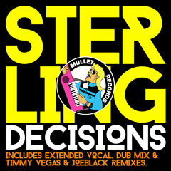 Sterling - Decisions (Joeblack 'In Control' Remix) (Preview)