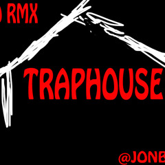 Traphouse