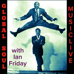 Global Soul Music Live with Ian Friday 9 16 2014