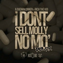 Rich The Kid - I Dont Sell Molly No More (new2014)