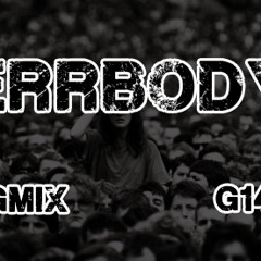 Errbody G Mix