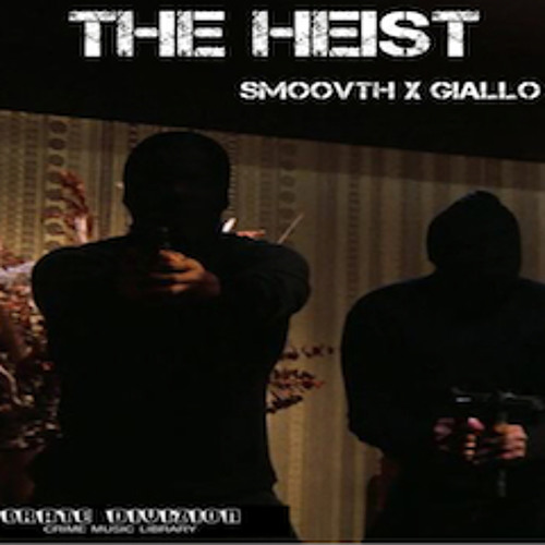 The Heist - Smoovth X giallo Point