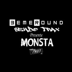 3 eme Round Sehdo&Trax - Monsta