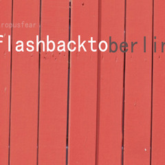 Flashback to Berlin feat. Esteve