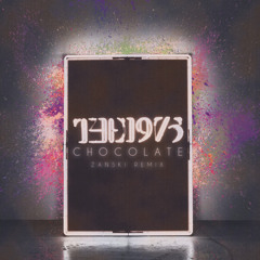 The 1975 - Chocolate (Zanski Remix)