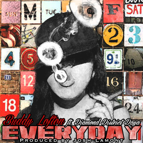 "Everyday" Ft Diamond District Daya, Produced by Josh Lamont