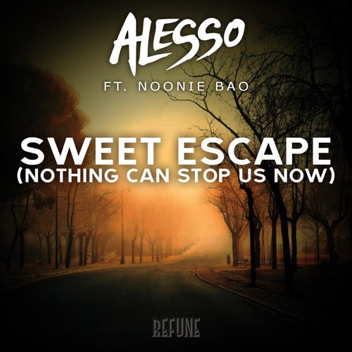 Alesso   Sweet Escape