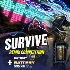 1st Place - Savant - Survive (Teddeez Remix)