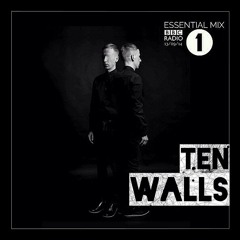 TEN WALLS - BBC RADIO 1 ESSENTIAL MIX 13/09/14