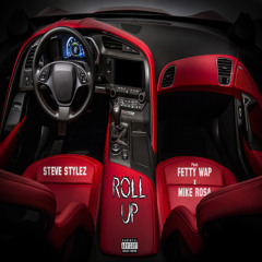 Roll Up Feat. Fetty Wap X Mike Rosa