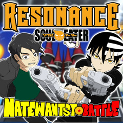 Soul Eater - Resonance (English Cover) [1st Opening] - NateWantsToBattle