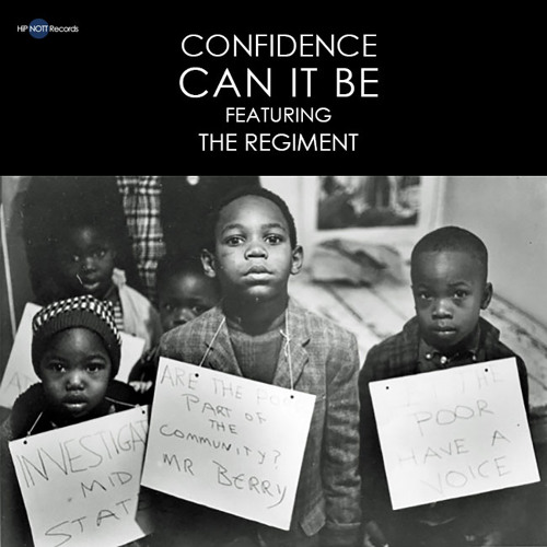 Confidence: Can It Be (feat. The Regiment)