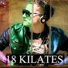 90- Bpm - 18 Kilates  - Son De Amores - Private Editt - D- -b ( Dj Yosep - Edit )