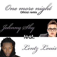 One More Night-Official Remix jhonny Sky feat Lentz Louis