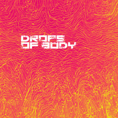 Drops Of Body