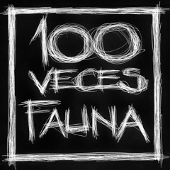 100 VECES FAUNA - Indómito