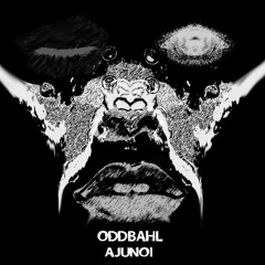 Oddbahl - Ajunoi (It Was the Bells)
