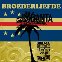 Broederliefde - Labanta (Dj Idriss Remix)