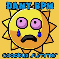 Dany BPM - Goodbye Summer Mix