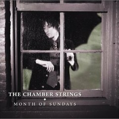 The Chamber Strings 'Month Of Sundays'
