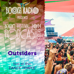 Outsiders - Dance Temple 01 - Boom Festival 2014