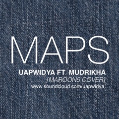 MAPS - Maroon 5 Cover ( feat. Mudrikha )