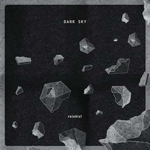 Dark Sky "Rainkist" (MTR051) Out October 10, 2014
