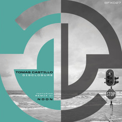 Tomas Castillo - Disclosure (Noon Remix)