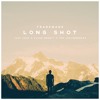 Trademark - Long Shot (Cash Cash x Clean Bandit x The Chainsmokers)