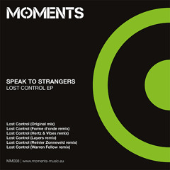 Speak to Strangers - Lost Control (Hertz & Vibes Remix)