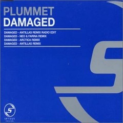 Plummet - Damaged (Julius Remix)
