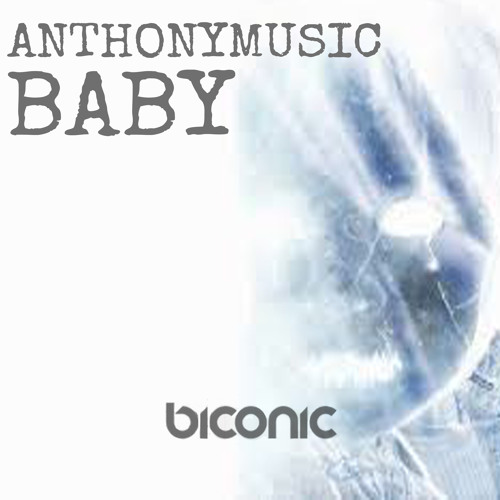Anthonymusic - Baby (Original mix)