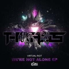 Virtual Riot - We're Not Alone (T-Mass Remix)