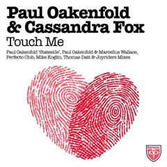 Paul Oakenfold & Cassandra Fox - Touch Me (Mike Koglin 2.0 Remix) [ASOT681]