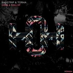 Earstrip & Torha - I Need A Bitch (Original Mix)