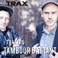 TRAX.116 TAMBOUR BATTANT