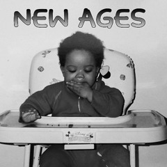 New Ages (Prod. N8)