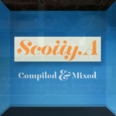 Compiled & Mixed by Scotty.A //PREVIEW