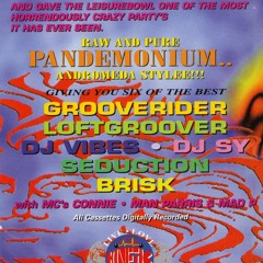 GROOVERIDER-PURE PANDEMONIUM  @ CLUB KINETIC 19.05.95
