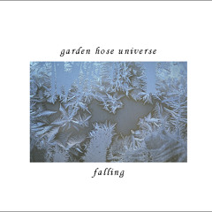 Falling (alternative mix) by Garden Hose Universe