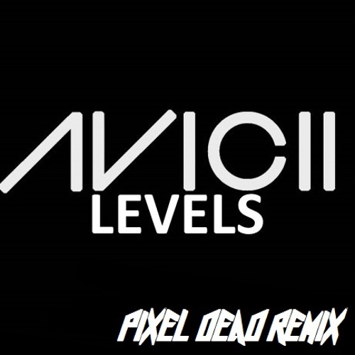 Level remix. Avicii Levels. Avicii Levels Remixes. Avicii ID Levels альбом. Авичи знак.