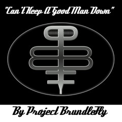 Cant Keep A Good Man Down